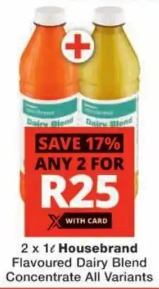 Checkers Housebrand Flavoured Dairy Blend Concentrate All Variants offer