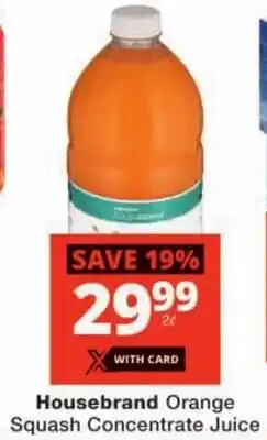 Checkers Housebrand Orange Squash Concentrate Juice offer