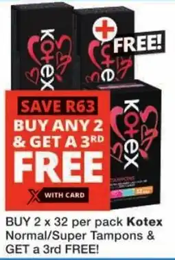 Checkers Kotex Normal/ Super Tampons offer