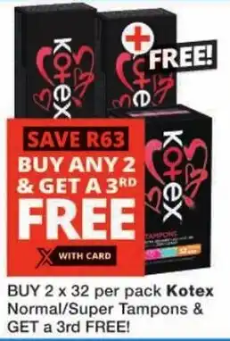 Checkers Kotex Normal/ Super Tampons offer