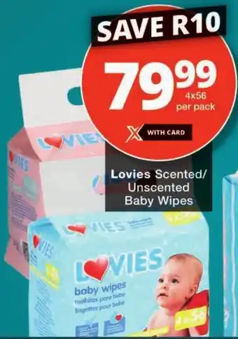 Checkers Lovies Scented/ Unscented Baby Wipes offer