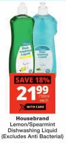 Checkers Housebrand Lemon/ Spearmint Dishwashing Liquid offer