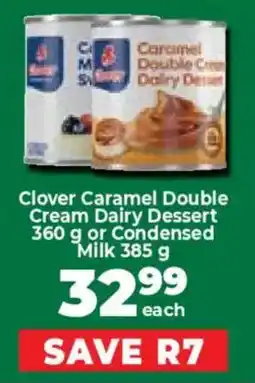 Food Lover's Market Clover Caramel Double Cream Dairy Dessert or Condensed Milk offer