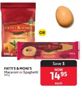 Makro Fatti's & Moni's Macaroni or Spaghetti offer