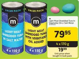 Makro m Light Meat Shredded Tuna In Vegetable Oil or Salt Water offer