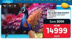 Makro Skyworth 216 cm 85" QLED Google TV offer