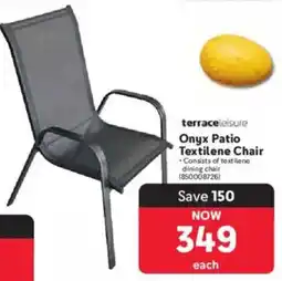 Makro Terrace Leisure Onyx Patio Textilene Chair offer