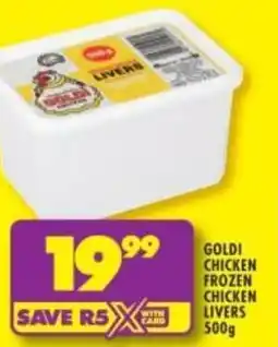Shoprite Goldi chicken frozen chicken livers offer
