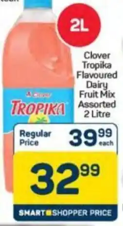 Pick n Pay Hypermarket Clover Tropika Flavoured Dairy Fruit Mix Assorted offer