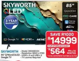 Pick n Pay Hypermarket Skyworth 85" 216cm Google TV offer