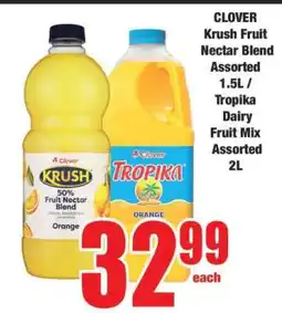 Boxer CLOVER Krush Fruit Nectar Blend Assorted 1.5L / Tropika Dairy Fruit Mix Assorted 2L offer