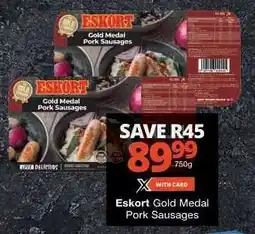 Checkers Eskort Gold Medal Pork Sausages offer