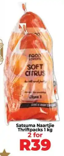 Food Lover's Market Satsuma Naartjie Thriftpacks offer