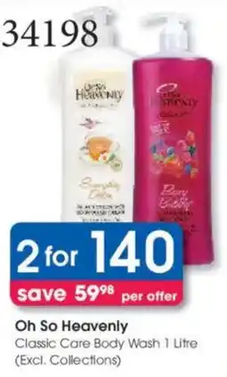 Clicks Oh So Heavenly Classic Care Body Wash offer
