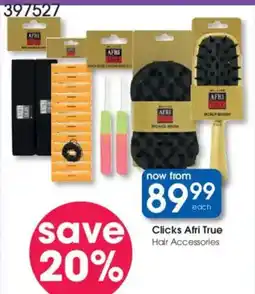 Clicks Clicks Afri True Hair Accessories offer