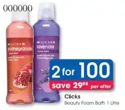 Clicks Clicks Beauty Foam Bath offer