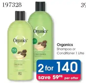 Clicks Organics Shampoo or Conditioner offer