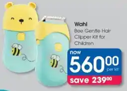 Clicks Wahl Bee Gentle Hair Clipper Kit for Children offer