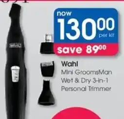 Clicks Wahl Mini GroomsMan Wet & Dry 3-in-1 Personal Trimmer offer