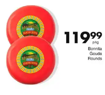 Save Bonnita Gouda Rounds offer