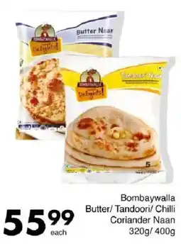 Save Bombaywalla Butter/ Tandoori/ Chilli Coriander Naan offer