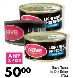 Save Save Tuna In Oil/ Brine offer