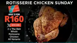 Checkers The Deli Whole Rotisserie Chicken All Variants offer