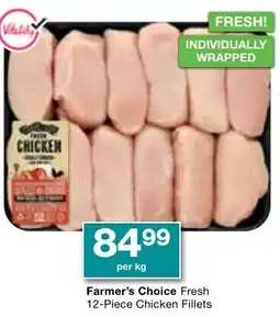 Checkers Farmer's Choice Fresh Chicken Fillets offer