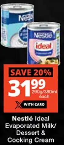Checkers Nestlé Ideal Evaporated Milk/ Dessert & Cooking Cream offer