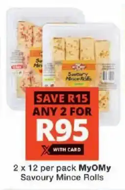 Checkers MyOMy Savoury Mince Rolls offer