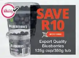 Checkers Export Quality Blueberries offer