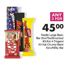 Save Nestlé Large Bars Bar One/ Tex/ Smarties/ Kit Kat 4 Fingers/ Kit Kat Chunky Bars/ Aero/ Milky Bar offer