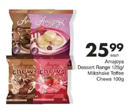 Save Amajoya Dessert Range/ Milkshake Toffee Chews offer