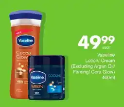 Save Vaseline Lotion/ Cream offer