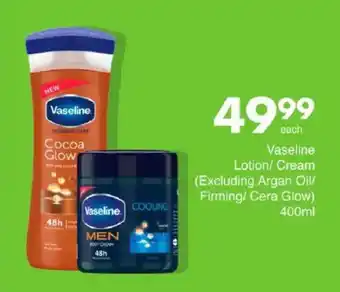 Save Vaseline Lotion/ Cream offer