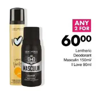 Save Lentheric Deodorant Masculin/ I Love offer