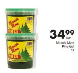Save Miracle Mom Pine Gel offer