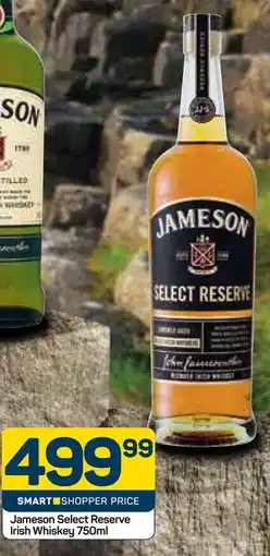 Pick n Pay Jameson Select Reserve Irish Whiskey offer