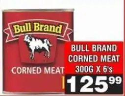 Advance Cash n Carry Bull brand corned meat offer