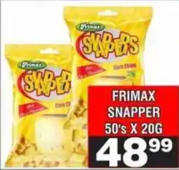 Advance Cash n Carry Frimax Snapper offer