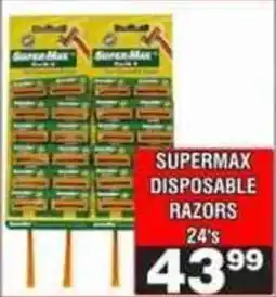 Advance Cash n Carry Supermax disposable razors offer