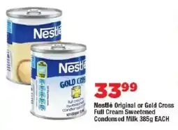 OK Foods Nestlé Original or Gold Cross Full Cream Sweetened Condensed Milk offer