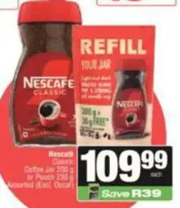 KwikSpar Nescafe Classic Coffee Jar or Pouch Assorted offer