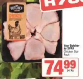 KwikSpar Your Butcher by SPAR Chicken Star Pack offer