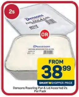 Pick n Pay Hypermarket Densons Roasting Pan & Lid Assorted 2s offer