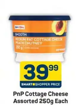 Pick n Pay PnP Cottage Cheese Assorted 250g Each offer