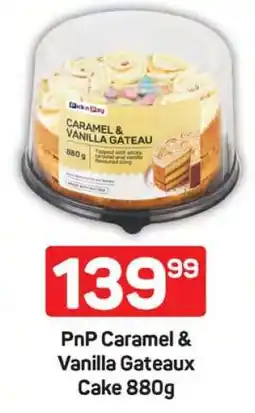Pick n Pay PnP Caramel & Vanilla Gateaux Cake 880g offer