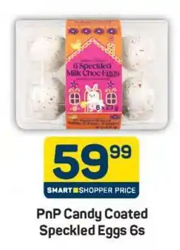 Pick n Pay PnP Candy Coated Speckled Eggs 6s offer
