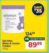 Dis-Chem Epi-Max Baby & Junior Cream-400g offer