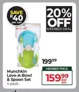 Dis-Chem Munchkin Love A Bowl & Spoon Set 4 Pack-Per Set offer
